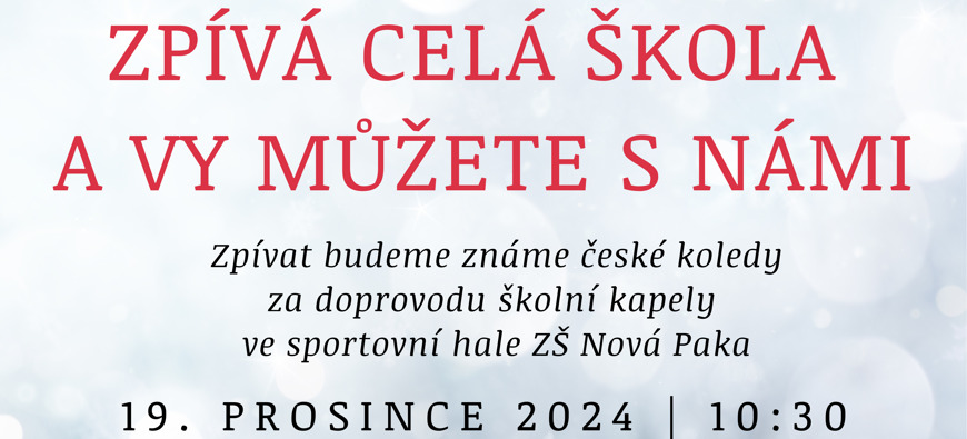 Zpívá celá škola a vy můžete s námi